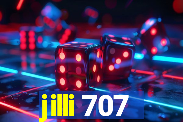 jilli 707